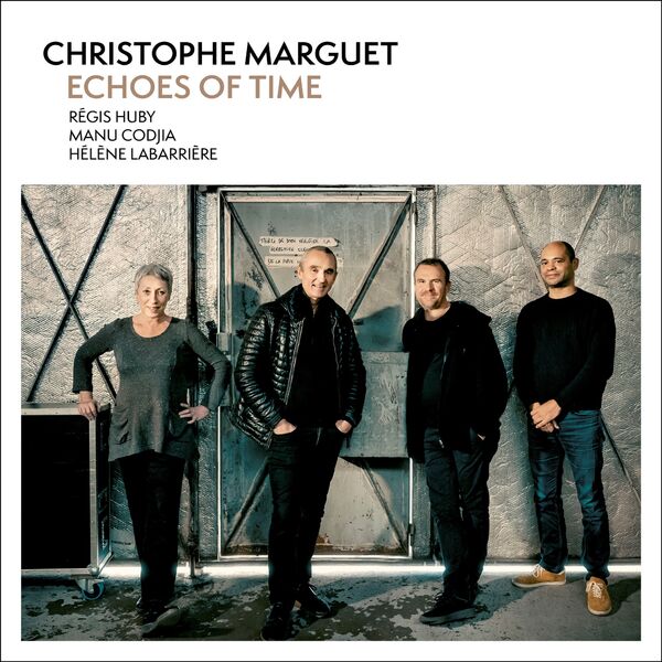 Christophe Marguet – Echoes of Time (2024) [Official Digital Download 24bit/88,2kHz]