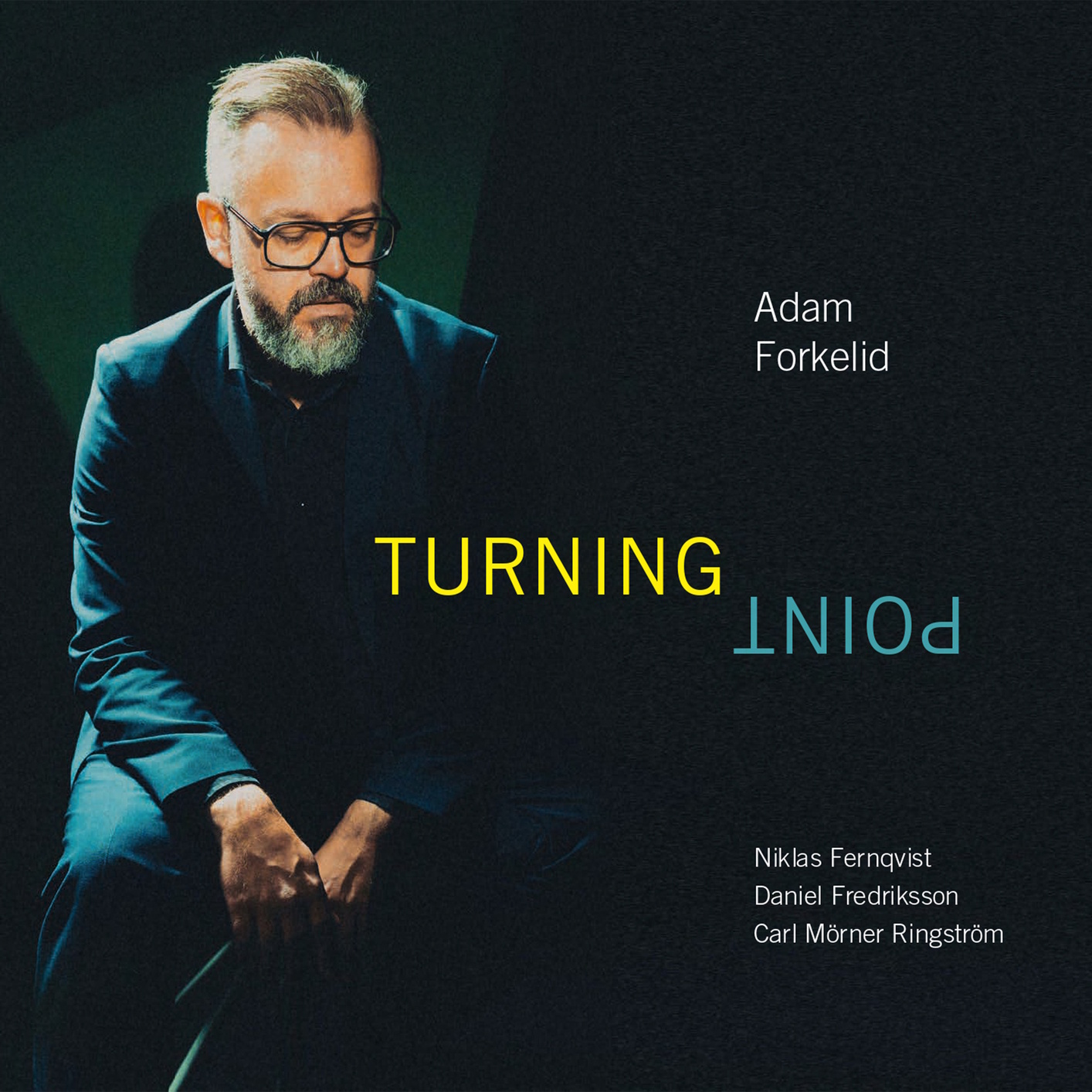 Adam Forkelid – Turning Point (2024) [Official Digital Download 24bit/96kHz]