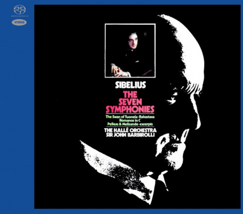 The Hallé Orchestra, Sir John Barbirolli – Sibelius: The 7 Symphonies [5 SACDs] (1966-1970/2018) SACD ISO