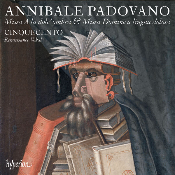 Cinquecento – Padovano: Missa A la dolc’ ombra & Missa Domine a lingua dolosa (2024) [Official Digital Download 24bit/96kHz]