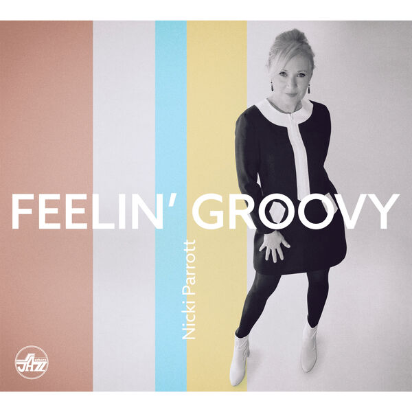 Nicki Parrott – Feelin’ Groovy (2024) [Official Digital Download 24bit/44,1kHz]