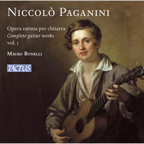 Mauro Bonelli - Paganini: Opera omnia per chitarra, vol. 1 (2024) [FLAC 24bit/96kHz] Download