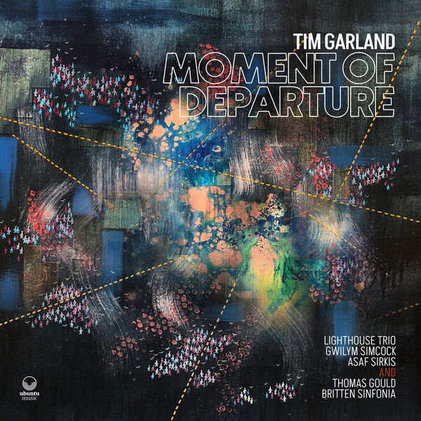 Tim Garland – Moment Of Departure (2024) [Official Digital Download 24bit/44,1kHz]