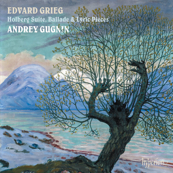Andrey Gugnin – Grieg: Holberg Suite, Ballade & Lyric Pieces (2024) [Official Digital Download 24bit/96kHz]