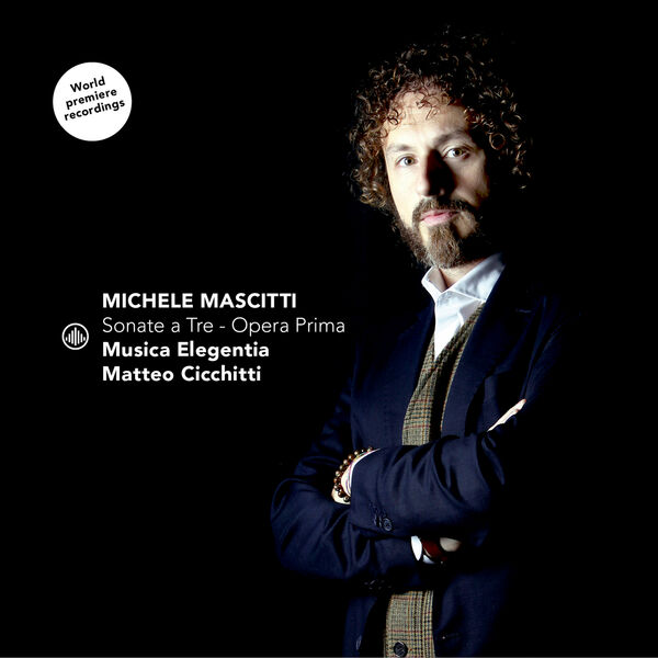 Matteo Cicchitti, Musica Elegentia - Mascitti: Sonate a Tre - Opera Prima (2024) [FLAC 24bit/88,2kHz] Download