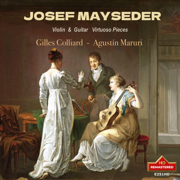 Gilles Colliard – JOSEF MAYSEDER:Violín&guitar virtuoso pieces, Gilles Colliard-Agustín Maruri (2024) [Official Digital Download 24bit/96kHz]