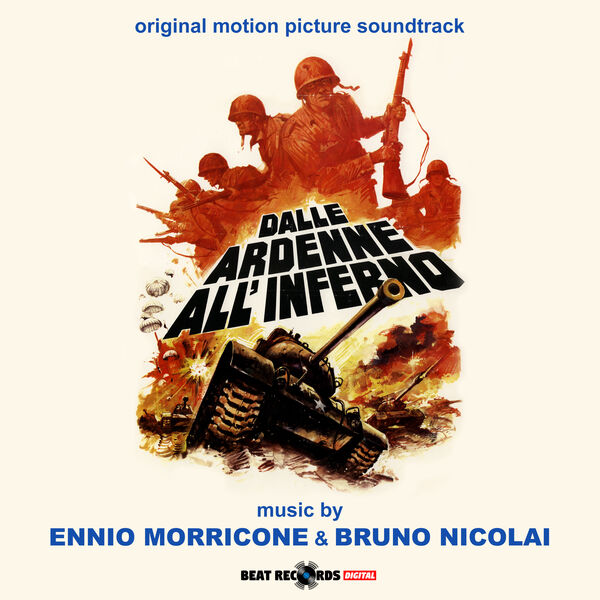 Ennio Morricone and Bruno Nicolai – Dalle Ardenne all’Inferno (Original Motion Picture Soundtrack) (2024) [Official Digital Download 24bit/44,1kHz]