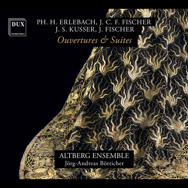 Altberg Ensemble – PH. H. Erlebach, J. C. F. Fischer, J. S. Kusser, J. Fischer: Ouvertures & Suites (2024) [Official Digital Download 24bit/96kHz]