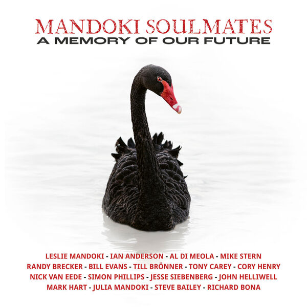 Mandoki Soulmates - A Memory Of Our Future (2024) [FLAC 24bit/96kHz] Download