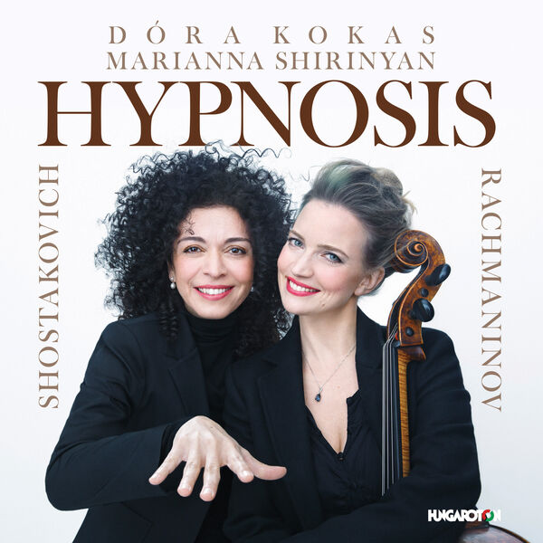 Dóra Kokas, Marianna Shirinyan – Rachmaninov, Shostakovich: Hypnosis (2024) [Official Digital Download 24bit/96kHz]