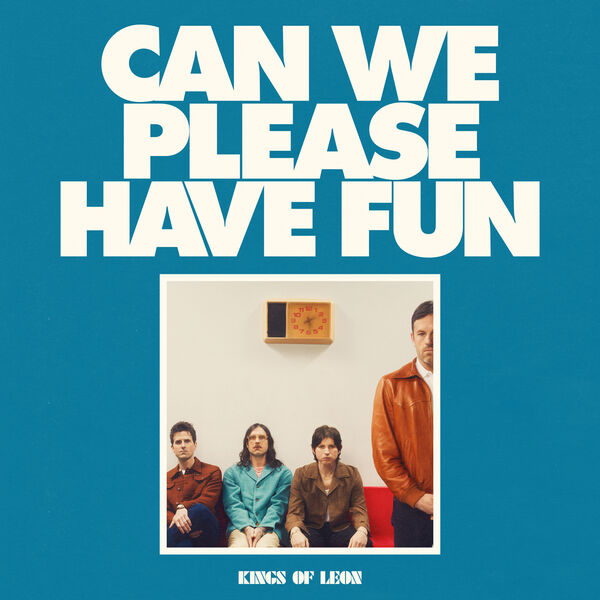 Kings Of Leon – Can We Please Have Fun (2024) [Official Digital Download 24bit/48kHz]