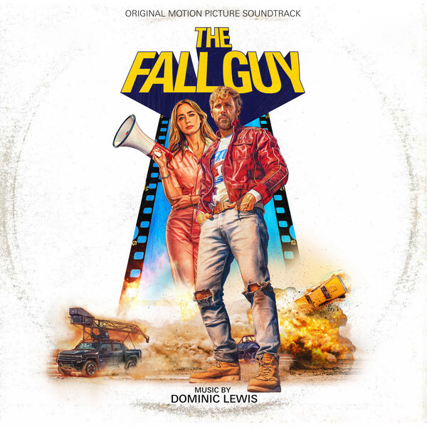 Dominic Lewis – The Fall Guy (Original Motion Picture Soundtrack) (2024) [Official Digital Download 24bit/48kHz]