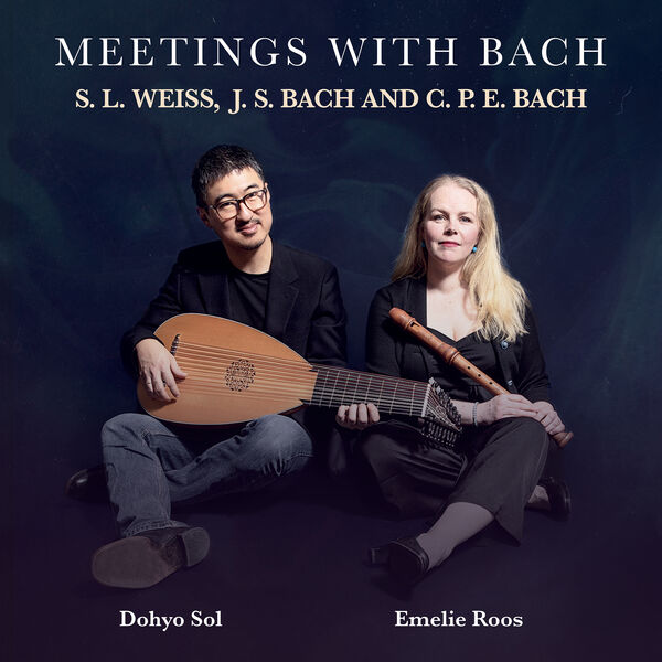 Emelie Roos, Dohyo Sol – Meetings  with Bach (2024) [Official Digital Download 24bit/96kHz]