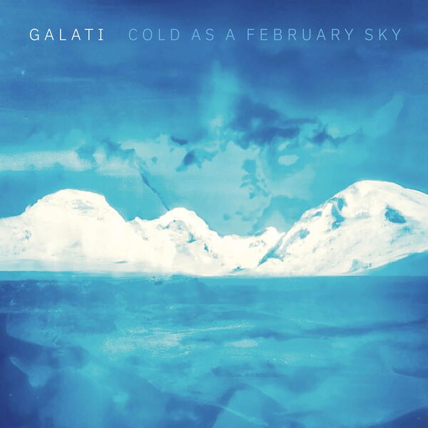 Galati – Cold as a February Sky (2024) [Official Digital Download 24bit/44,1kHz]