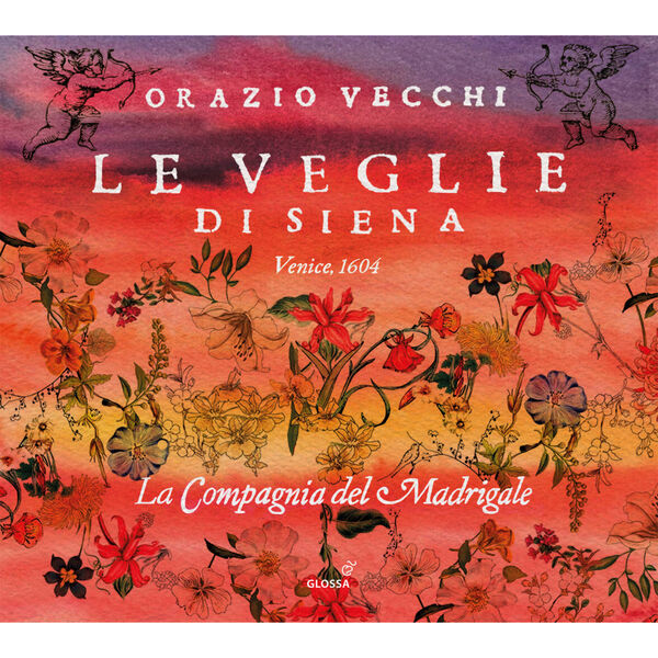 La Compagnia del Madrigale & Antonio Fava – Orazio Vecchi: Le veglie di Siena (2024) [Official Digital Download 24bit/96kHz]