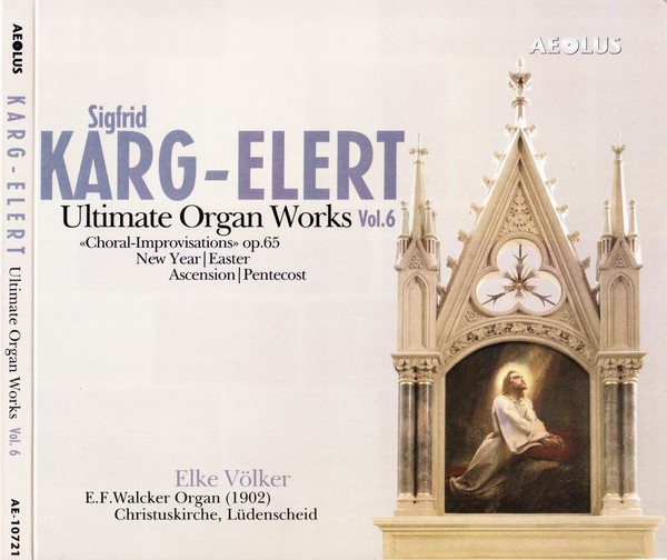 Elke Völker - Sigfrid Karg-Elert - Ultimate Organ Works Vol. 6 (2011) MCH SACD ISO