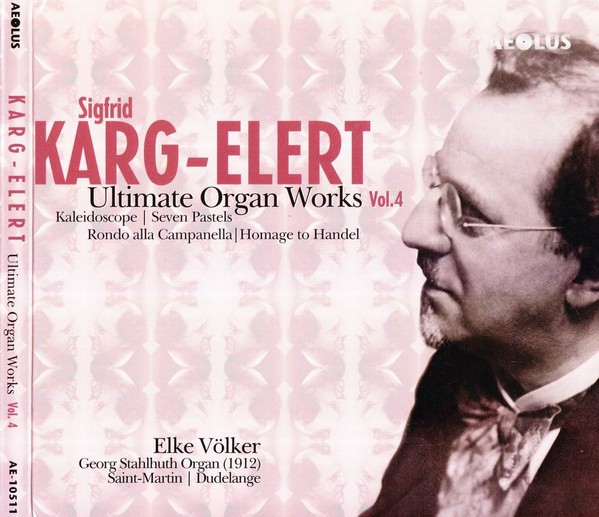 Elke Völker - Sigfrid Karg-Elert - Ultimate Organ Works Vol. 4 (2008) MCH SACD ISO