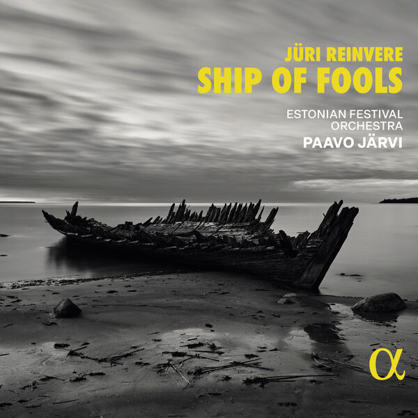Estonian Festival Orchestra & Paavo Järvi – Jüri Reinvere: Ship of Fools (2024) [Official Digital Download 24bit/96kHz]
