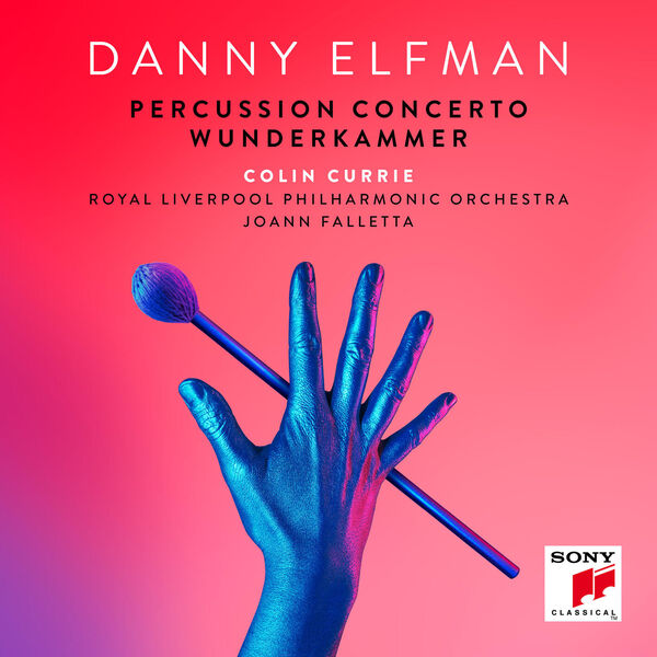 Danny Elfman, Royal Liverpool Philharmonic Orchestra, JoAnn Falletta – Percussion Concerto & Wunderkammer (2024) [Official Digital Download 24bit/96kHz]