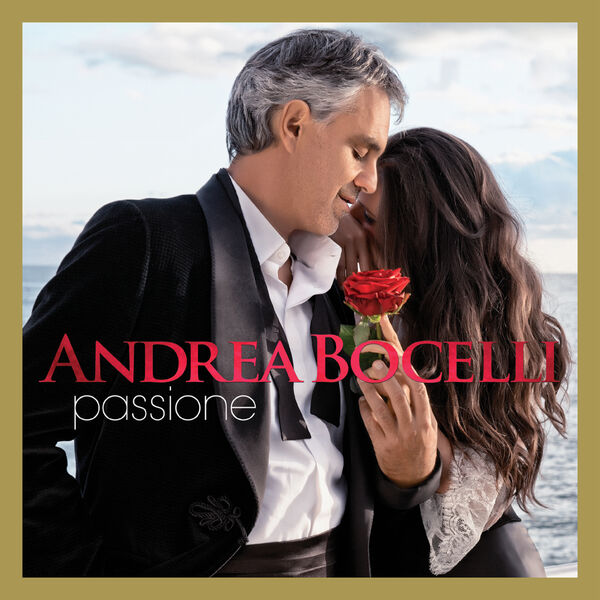 Andrea Bocelli – Passione (Super Deluxe) (2013/2024) [Official Digital Download 24bit/96kHz]