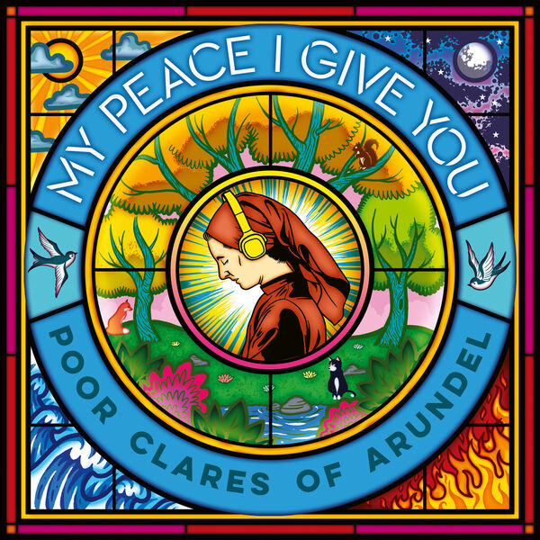 Poor Clare Sisters Arundel, Morgan James, Juliette Pochin – My Peace I Give You (2024) [Official Digital Download 24bit/96kHz]