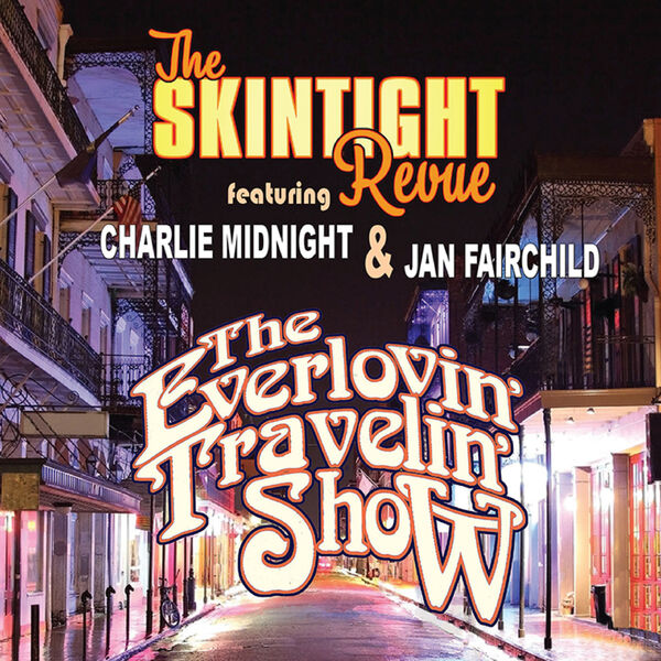 The Skintight Revue – The Ever Lovin’ Travelin’ Show (2024) [FLAC 24bit/44,1kHz]