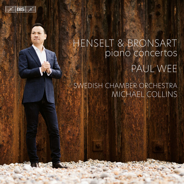 Paul Wee, Swedish Chamber Orchestra & Michael Collins – von Henselt/Bronsart von Schellendorff – Piano Concertos (2024) [Official Digital Download 24bit/192kHz]