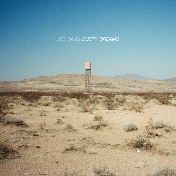 Los Days - Dusty Dreams (2024) [FLAC 24bit/44,1kHz] Download