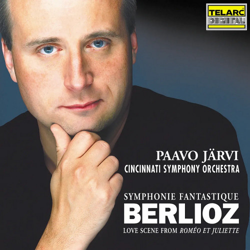 Cincinnati Symphony Orchestra, Paavo Järvi - Berlioz: Symphonie Fantastique (2000/2001) MCH SACD ISO