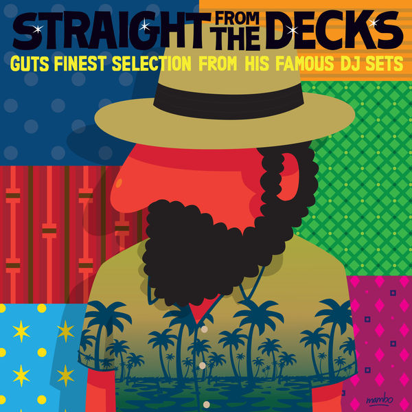 Various Artists – Straight from the Decks (Guts Finest Selection from His Famous DJ Sets) (2019) [Official Digital Download 24bit/88,2kHz]