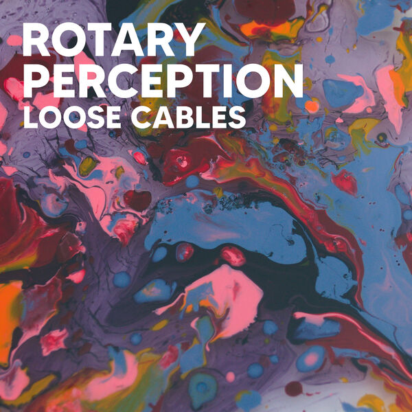 Loose Cables - Rotary Perception (2024) [FLAC 24bit/44,1kHz] Download