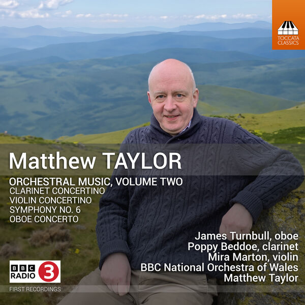 BBC National Orchestra Of Wales – Matthew Taylor: Orchestral Music, Vol. 2 (2024) [Official Digital Download 24bit/48kHz]
