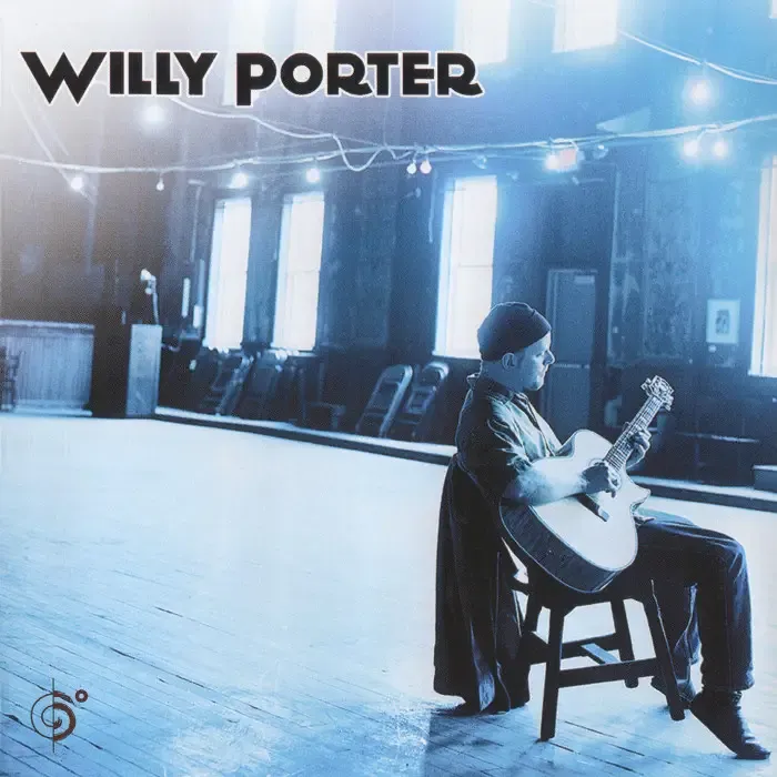 Willy Porter - Willy Porter (2002) [Reissue 2005] MCH SACD ISO + DSF DSD64 + Hi-Res FLAC