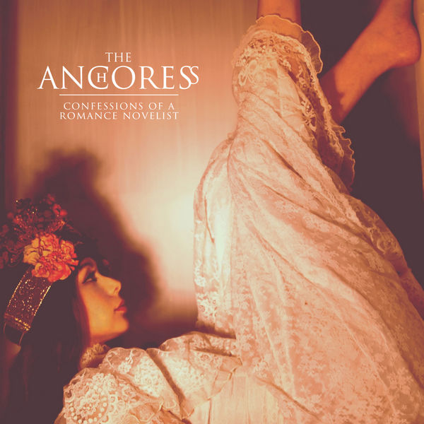 The Anchoress – Confessions of a Romance Novelist (2015) [Official Digital Download 24bit/44,1kHz]