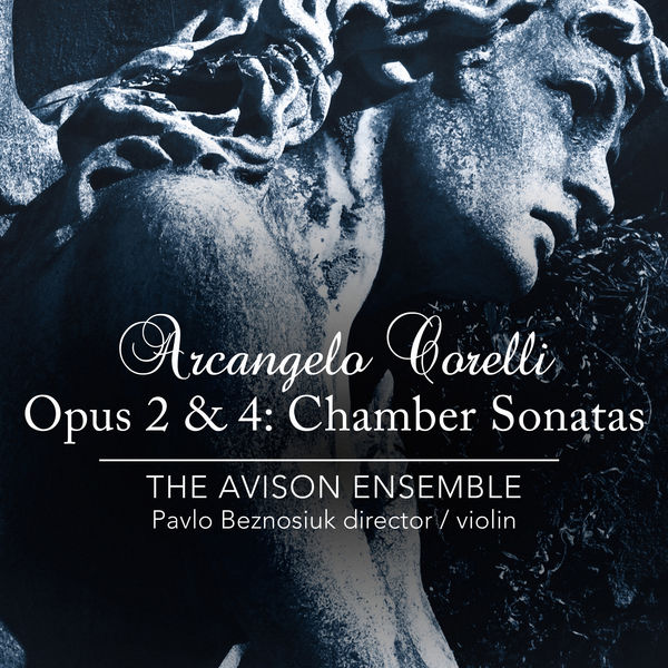 The Avison Ensemble – Corelli: Opus 2 & 4: Chamber Sonatas (2013) [Official Digital Download 24bit/96kHz]