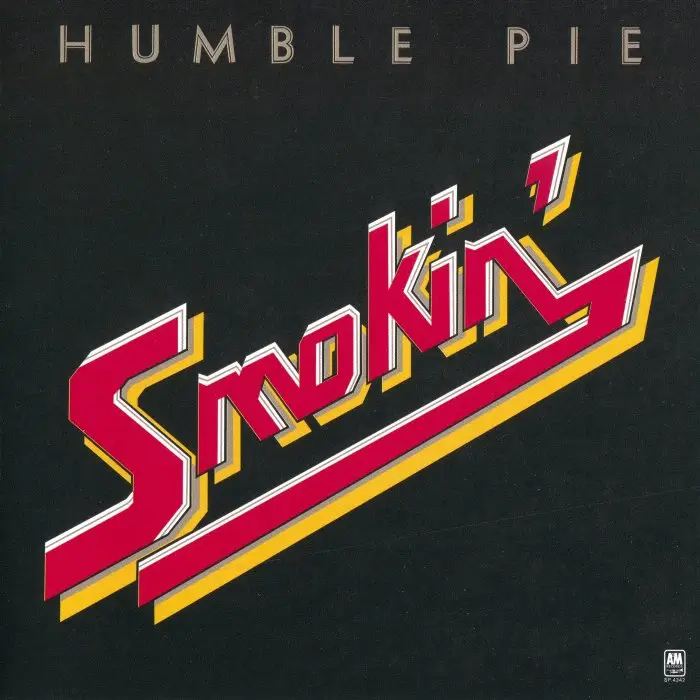 Humble Pie - Smokin' (1972) [Analogue Productions 2009] SACD ISO + DSF DSD64 + Hi-Res FLAC