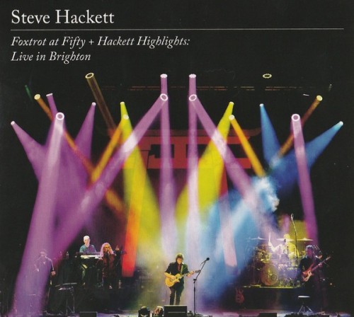 Steve Hackett  - Foxtrot At Fifty + Hackett Highlights: Live In Brighton (2023) Blu-ray 1080p AVC DTS-HD MA 5.1