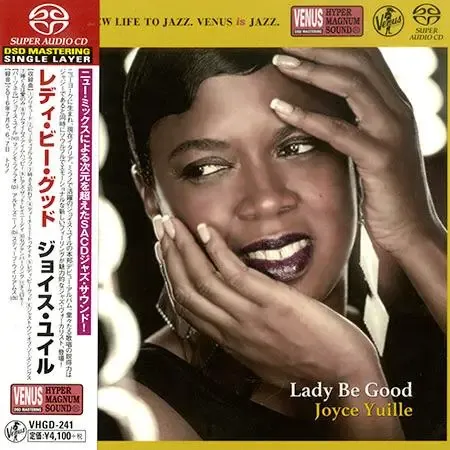 Joyce Yuille – Lady Be Good (2017) [Venus Japan] [SACD ISO + DSF DSD64 + Hi-Res FLAC]