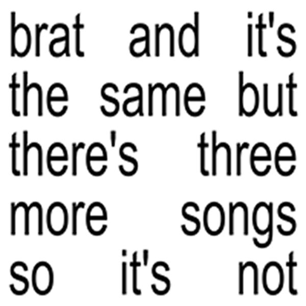 Charli XCX – Brat and it’s the same but there’s three more songs so it’s not (2024) [Official Digital Download 24bit/44,1kHz]