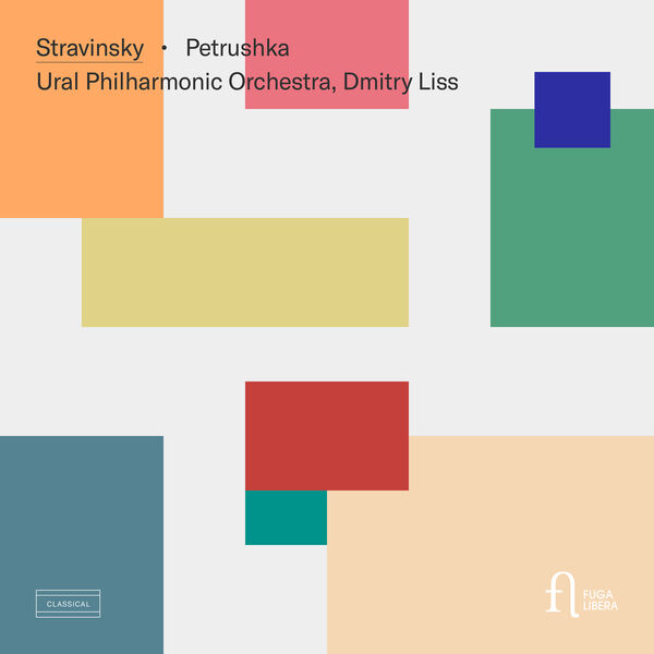 Ural Philharmonic Orchestra & Dmitry Liss – Stravinsky: Petrushka (Live) (2024) [Official Digital Download 24bit/96kHz]