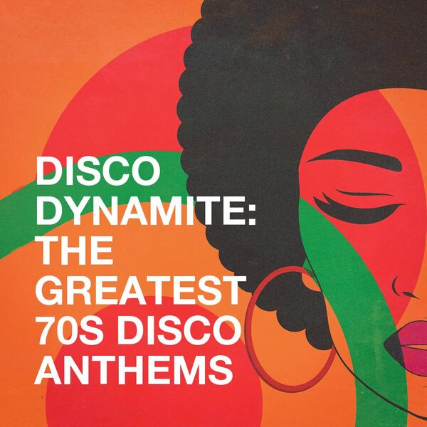 Various Artists – Disco Dynamite: The Greatest 70s Disco Anthems (2024) [Official Digital Download 24bit/44,1kHz]