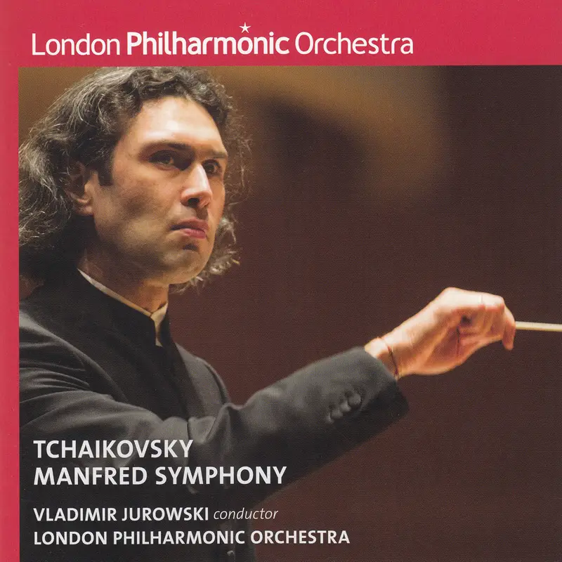 Vladimir Jurowski, London Philharmonic Orchestra - Tchaikovsky: Manfred Symphony (2006) [Japan 2017] SACD ISO + DSF DSD64 + Hi-Res FLAC