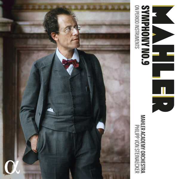 Mahler Academy Orchestra, Philipp von Steinaecker – Mahler: Symphony No. 9 on Period Instruments (2024) [FLAC 24bit/96kHz]