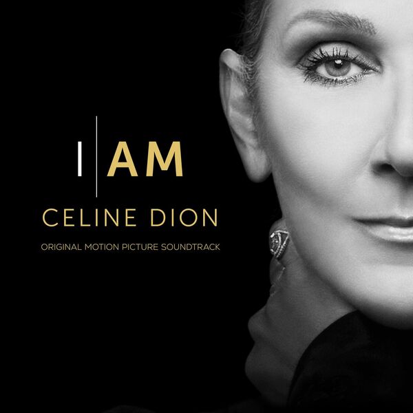 Céline Dion – I AM: CELINE DION (Original Motion Picture Soundtrack) (2024) [Official Digital Download 24bit/48kHz]