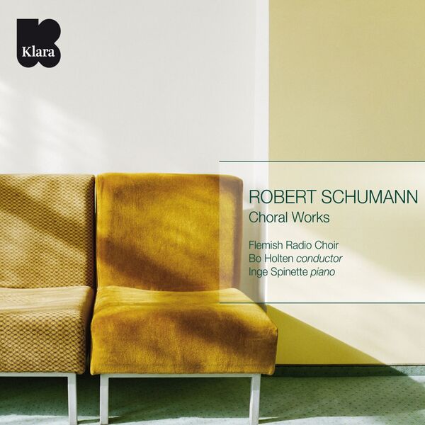 Vlaams Radio Koor & Bo Holten – Robert Schumann: Choral Works (VRT Muziek Edition) (2011/2024) [Official Digital Download 24bit/44,1kHz]