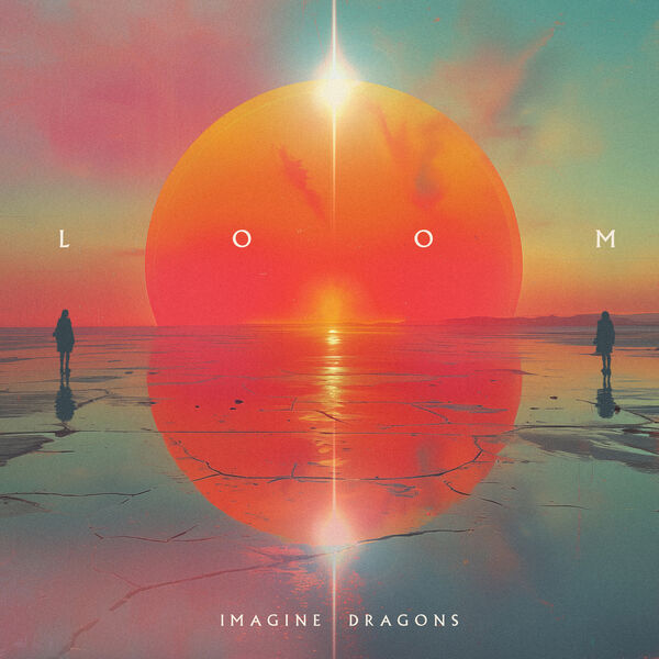Imagine Dragons – LOOM (2024) [Official Digital Download 24bit/48kHz]