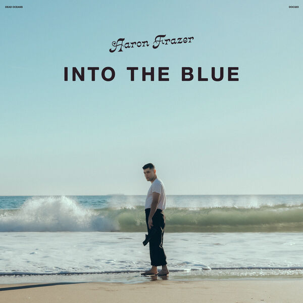 Aaron Frazer – Into The Blue (2024) [Official Digital Download 24bit/44,1kHz]