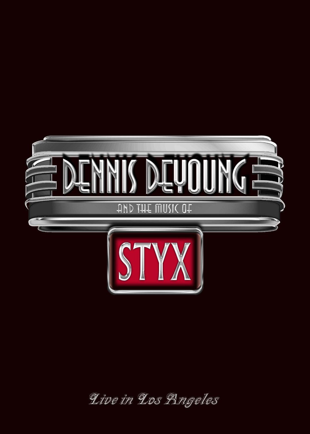 Dennis DeYoung and the Music of Styx - Live in Los Angeles (2014) Blu-ray 1080i AVC LPCM 2.0 + BDRip 1080p