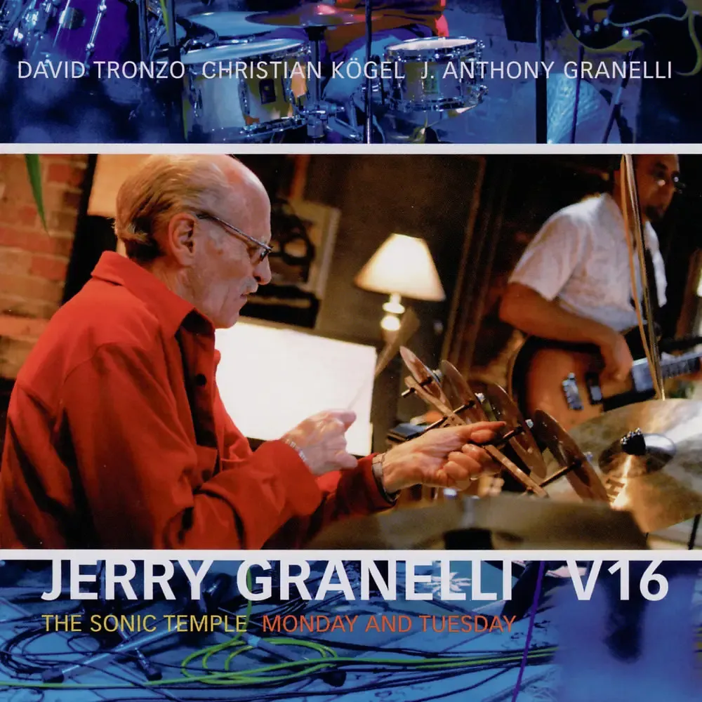 Jerry Granelli V16 - The Sonic Temple, Monday And Tuesday (2007) MCH SACD ISO + DSF DSD64 + Hi-Res FLAC