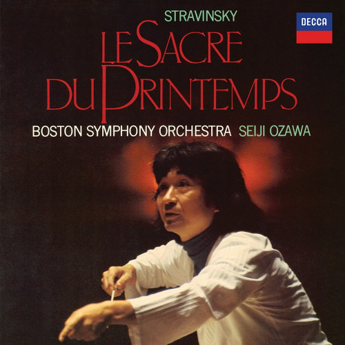Boston Symphony Orchestra, Seiji Ozawa – Stravinsky: Le sacre du printemps (1979/2015) SACD ISO